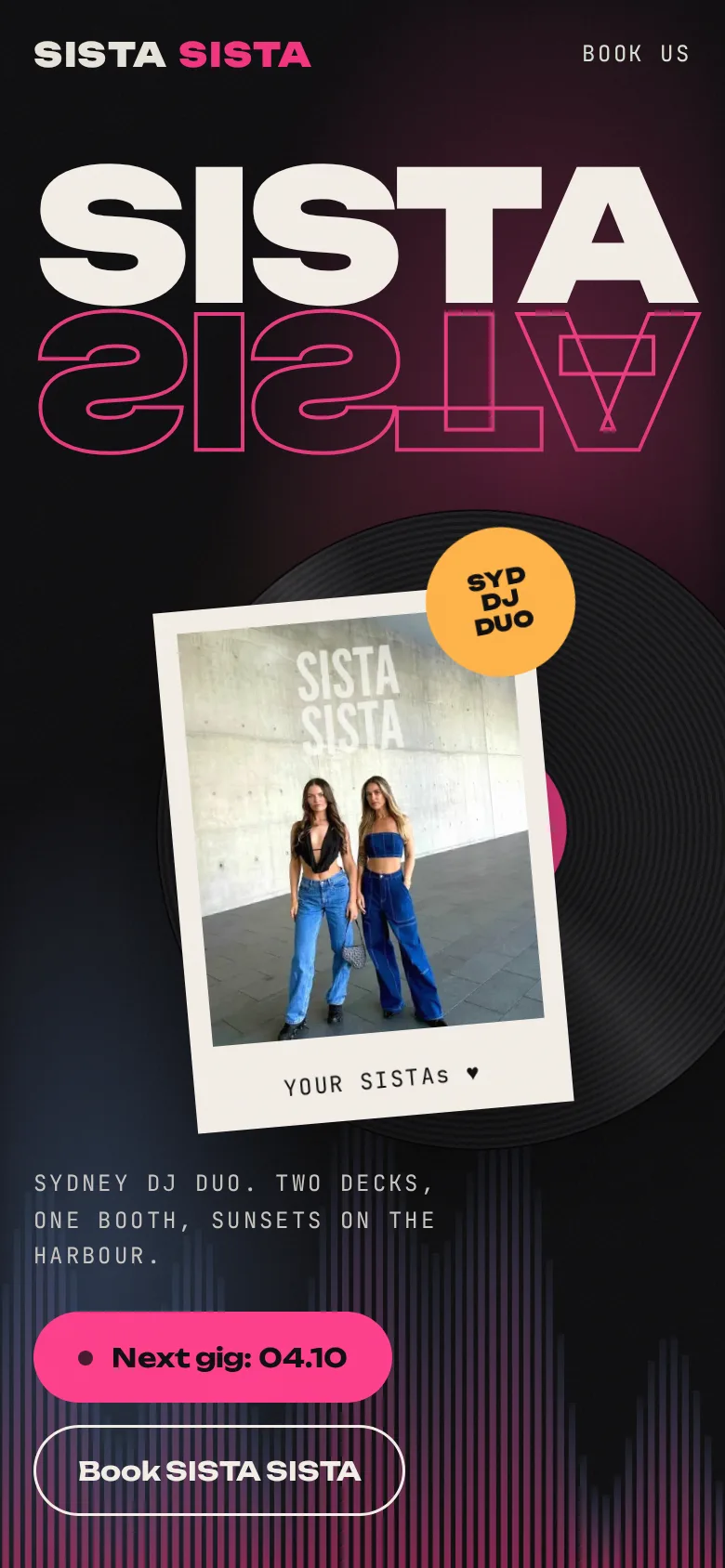 Design concept for SISTA SISTA, a photograph of the duo over a vinyl record with pink type